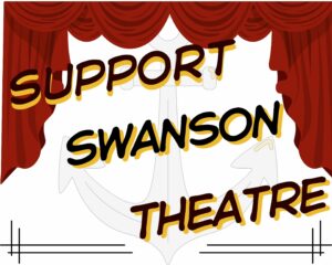 Support Swanson Theatre