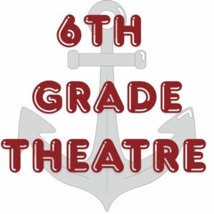 6th Grade Theatre