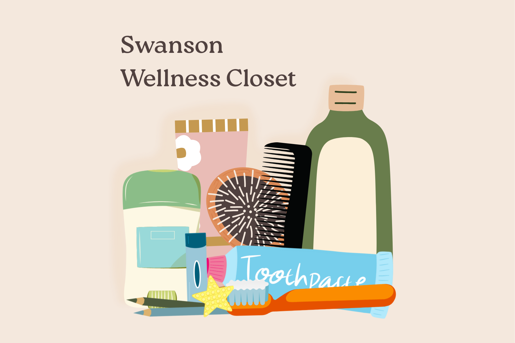 Image of toiletries and text Swanson Wellness Closet
